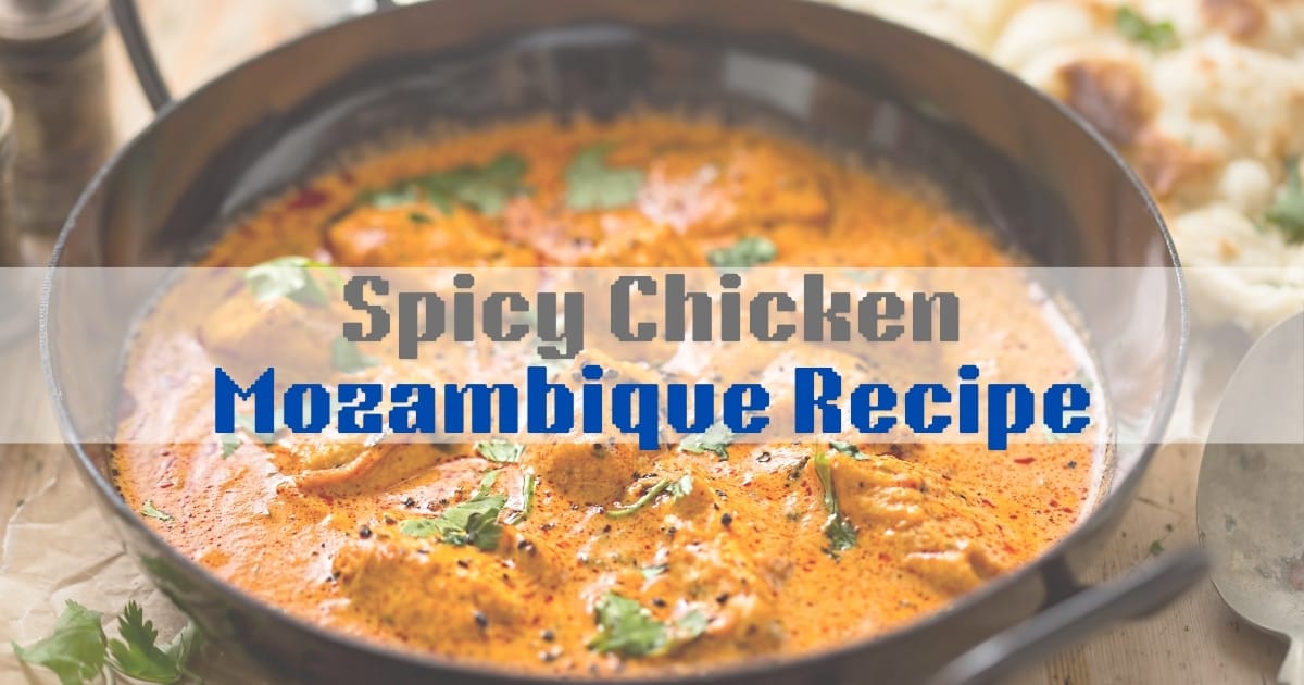 Chicken Mozambique Recipe