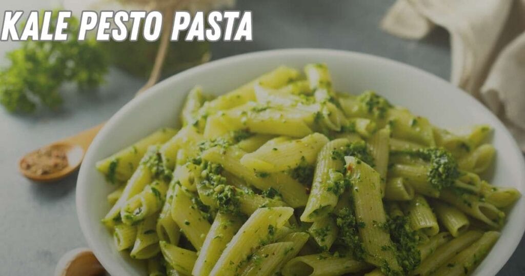 Kale Pesto Pasta