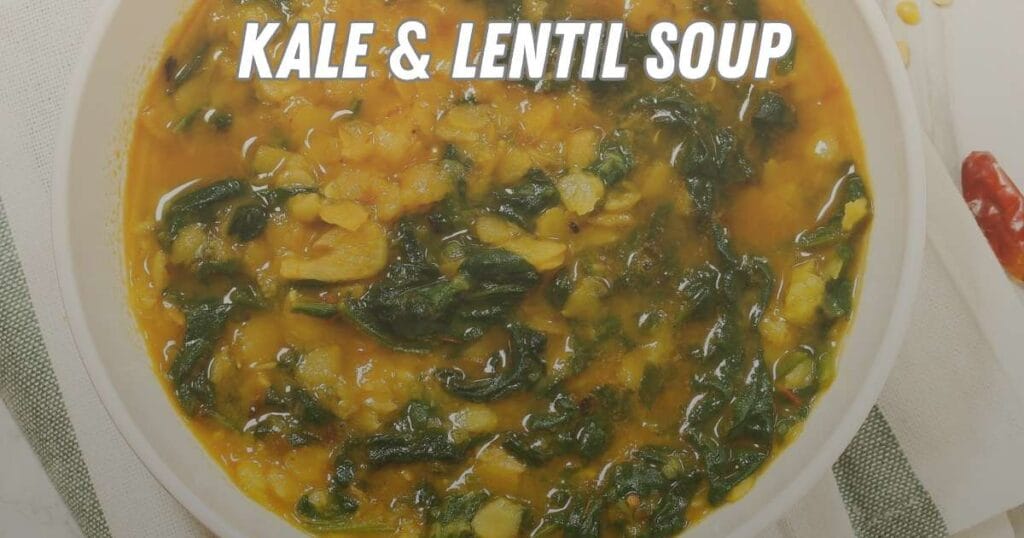 Kale & Lentil Soup