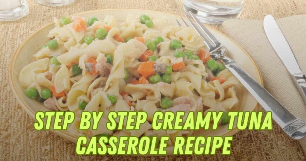 Tuna Casserole Recipe
