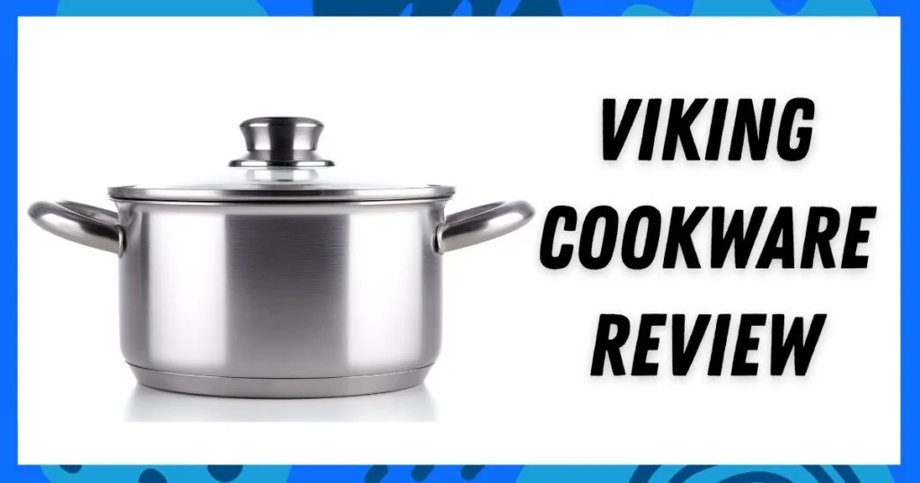 Viking Cookware Review
